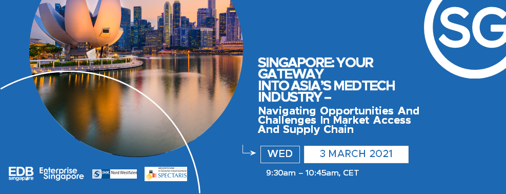 Webinar: "Singapore: Your Gateway into Asia's Medtech Industry"
